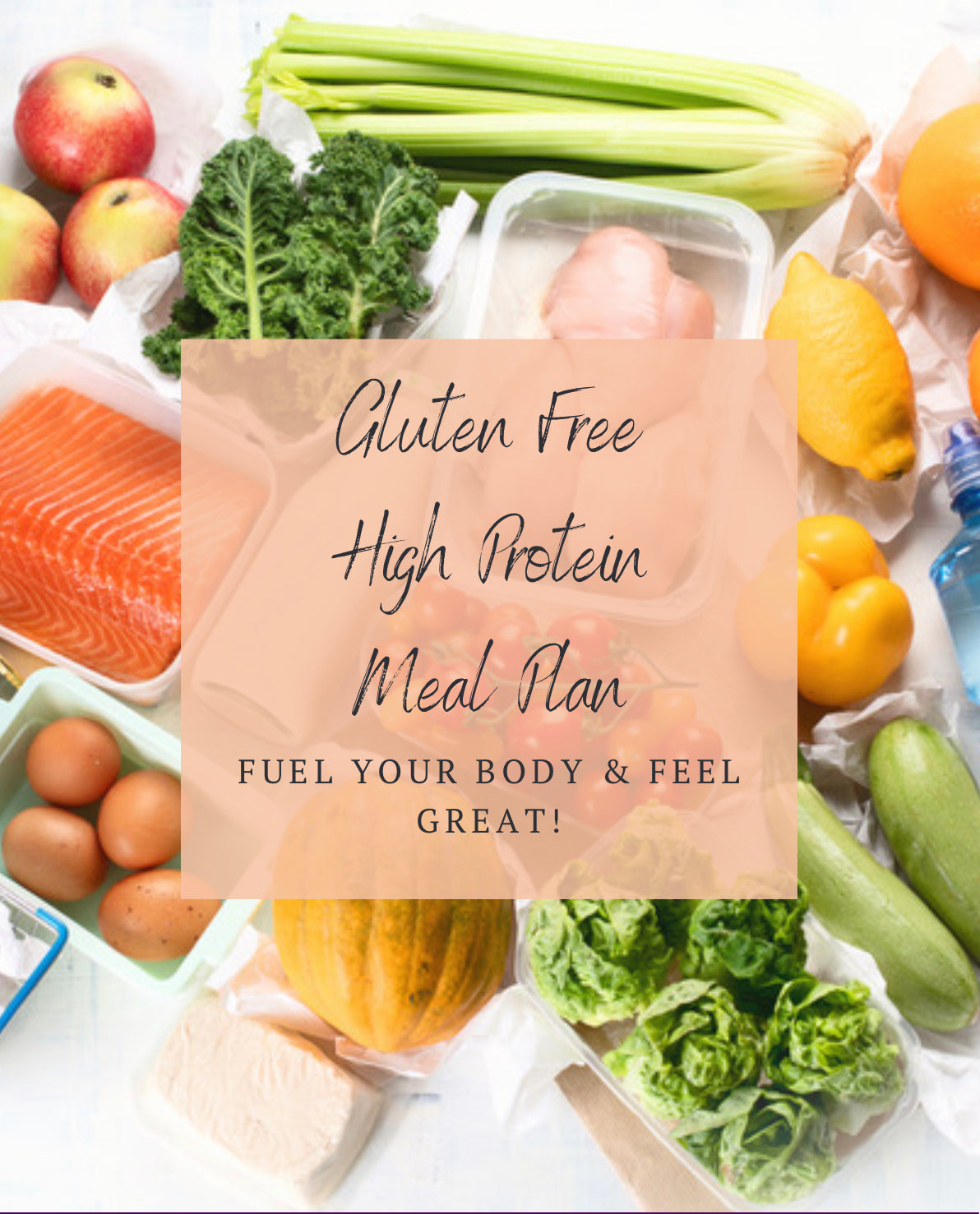 Gluten Free -  High Protein 30 Day Meal Plan