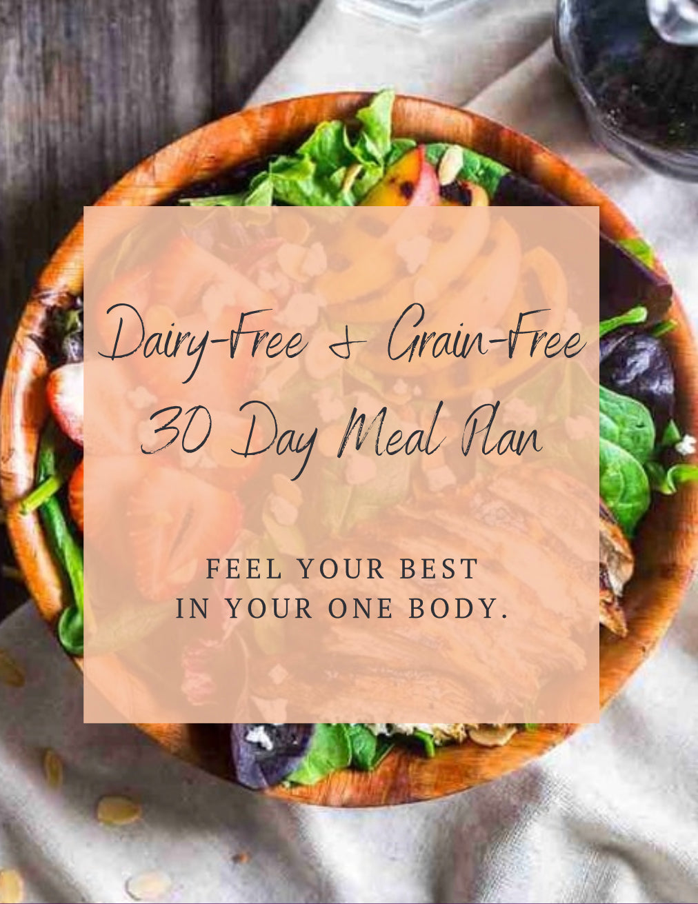 Dairy + Grain Free 30 Day Meal Plan